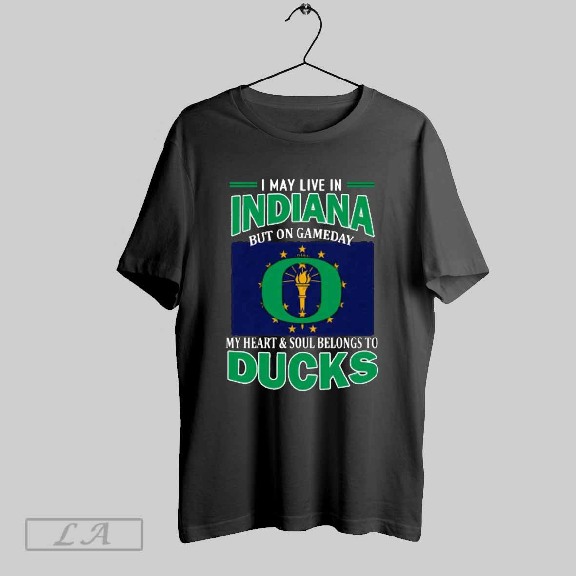 Top I May Live In Indiana But On Gameday My Heart Soul Belongs To Oregon Ducks T Shirt Sweatshirt Hoodie Shirt