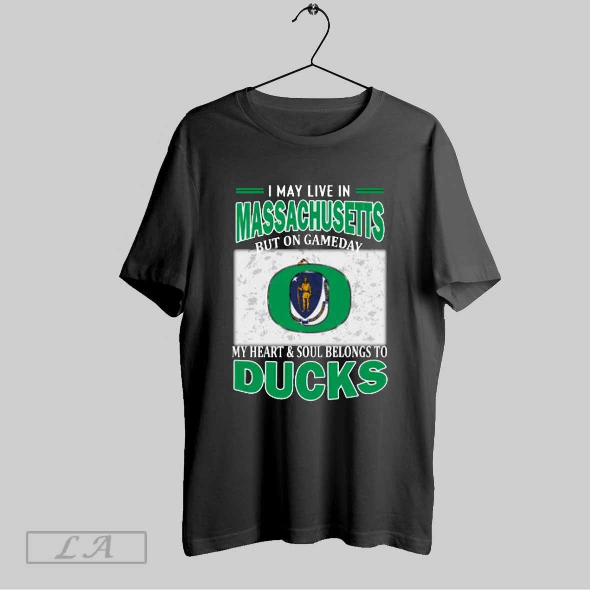 Top I May Live In Massachusetts But On Gameday My Heart Soul Belongs To Oregon Ducks T Shirt Sweatshirt Hoodie Shirt