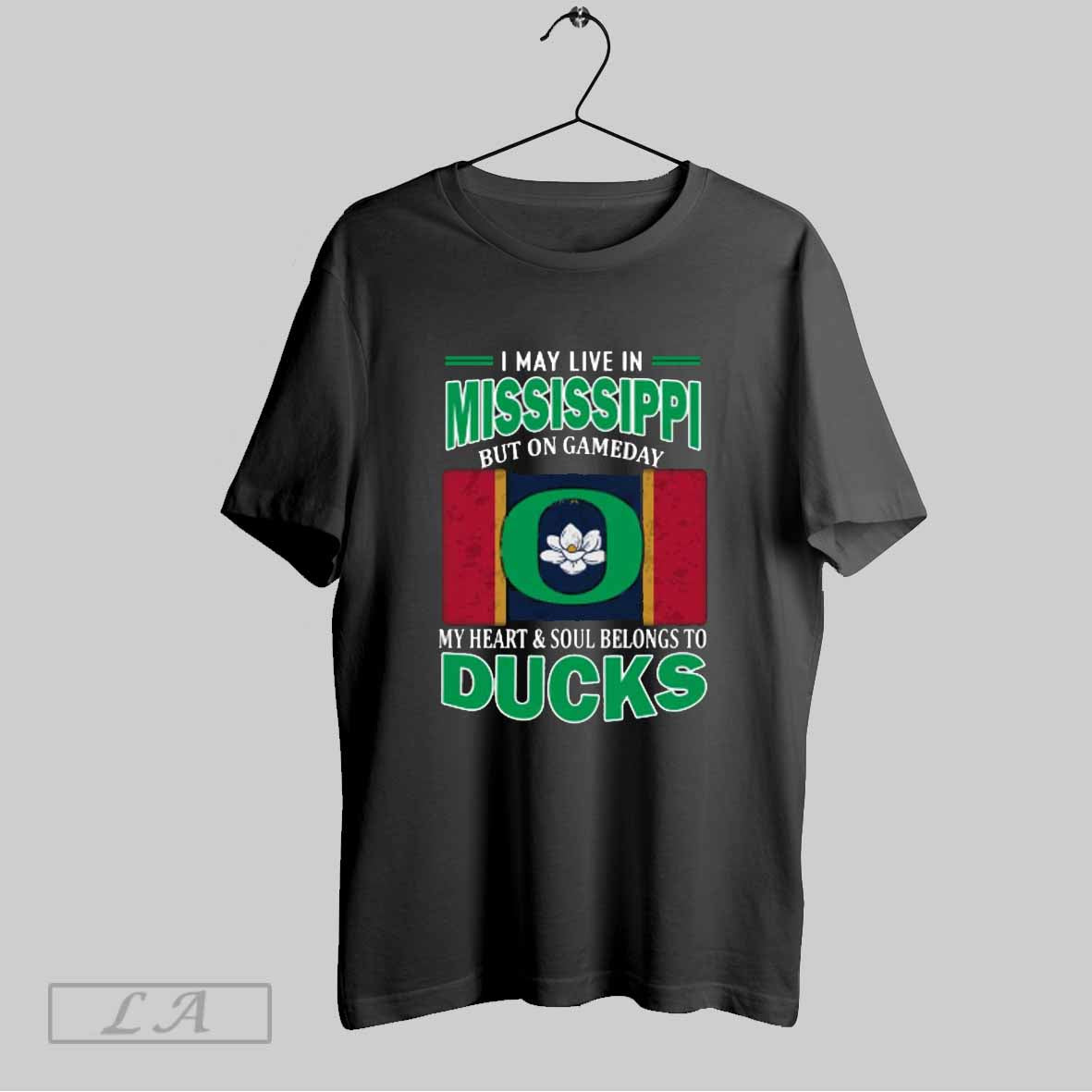 Top I May Live In Mississippi But On Gameday My Heart Soul Belongs To Oregon Ducks T Shirt Sweatshirt Hoodie Shirt