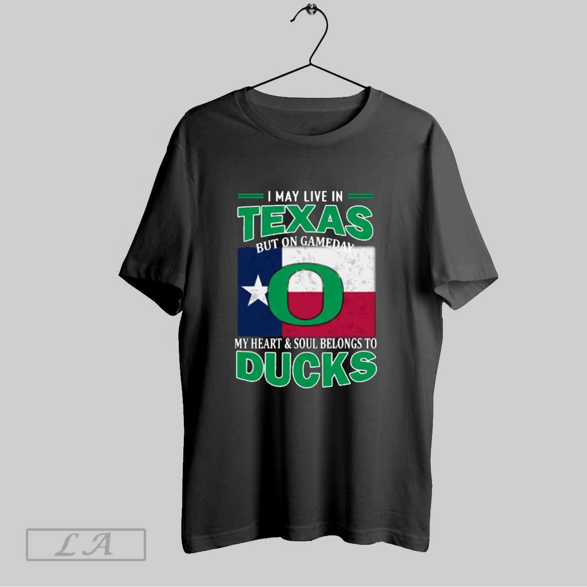 Top I May Live In Texas But On Gameday My Heart Soul Belongs To Oregon Ducks T Shirt Sweatshirt Hoodie Shirt