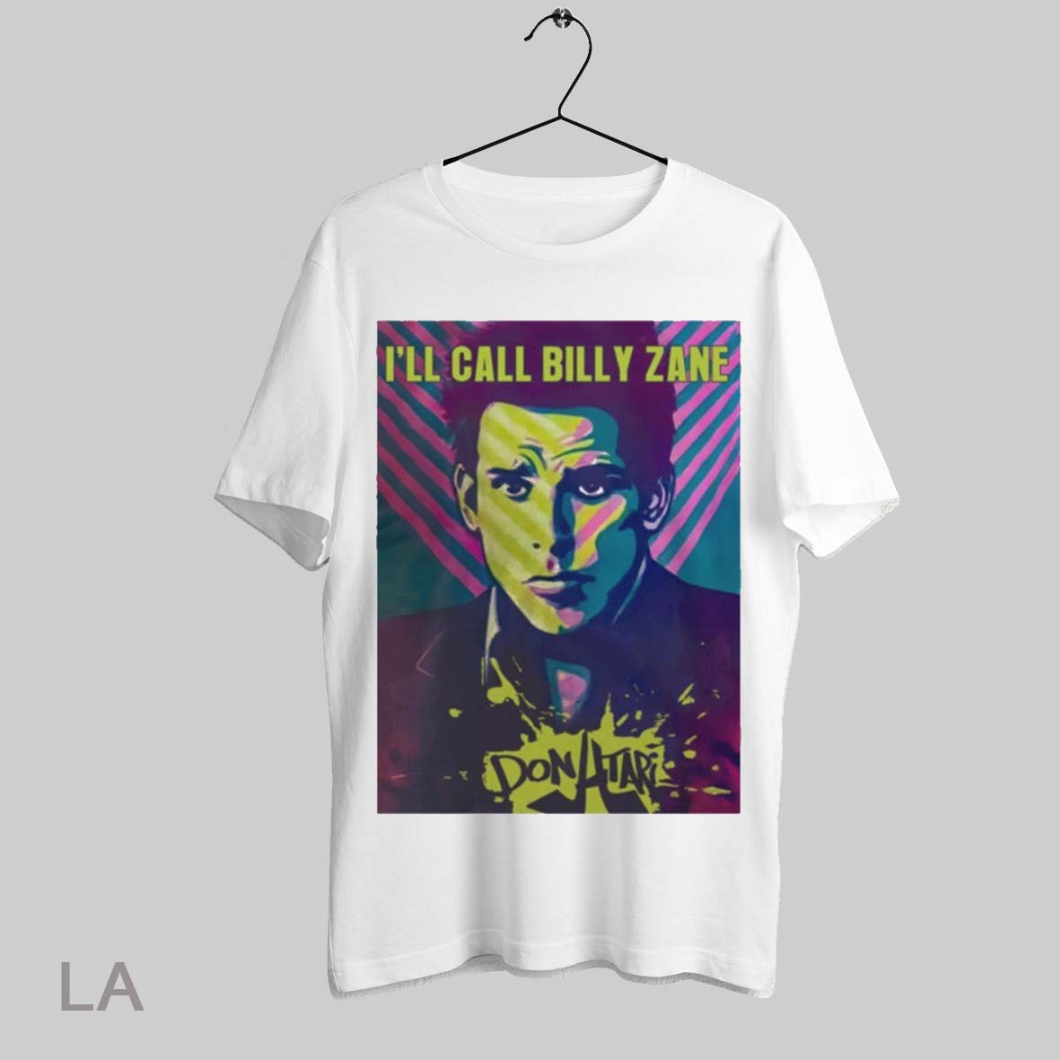 Top Ill Call Billy Zane T Shirt Sweatshirt Hoodie Shirt