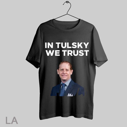 Top In Tulsky We Trust T Shirt Sweatshirt Hoodie Shirt
