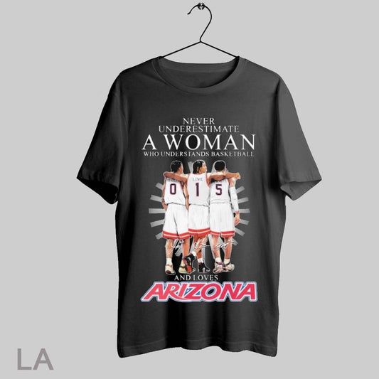 Top Jaden Bradley Caleb Love And Kj Lewis Never Underestimate A Woman Who Understands Basketball And Loves Arizona Wildcats Signatures T Shirt Sweatshirt Hoodie Shirt