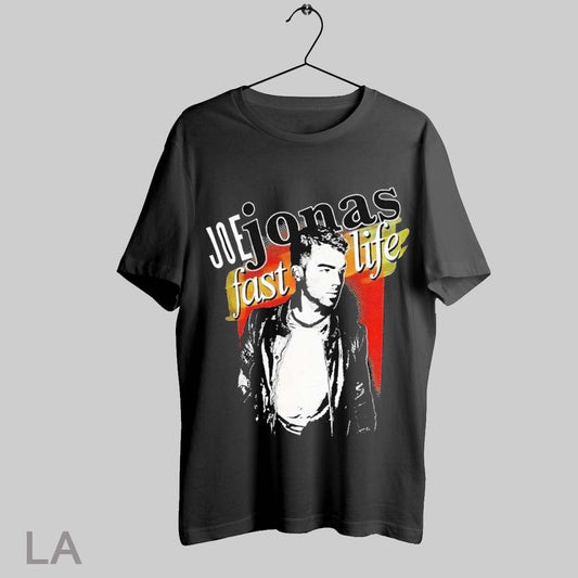 Top Joe Jonas Fast Life T Shirt Sweatshirt Hoodie Shirt