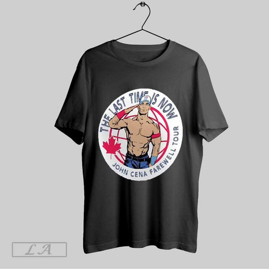 Top John Cena Farewell Tour 2025 The Last Time Is Now Toronto Ontario Canada T Shirt Sweatshirt Hoodie Shirt