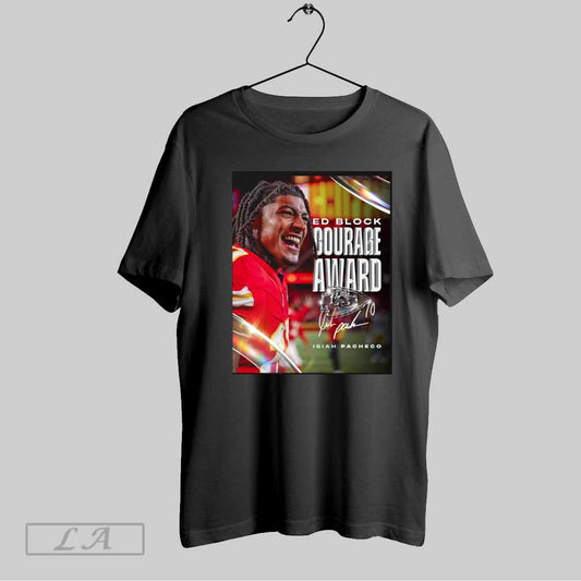 Top Kansas City Chiefs Congratulations Isiah Pacheco Ed Block Courage Award Signature Poster T Shirt Sweatshirt Hoodie Shirt