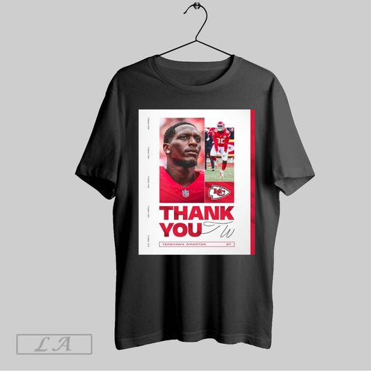 Top Kansas City Chiefs Football Nfl Wishing You Well Thank You Tershawn Wharton Signature Poster T Shirt Sweatshirt Hoodie Shirt