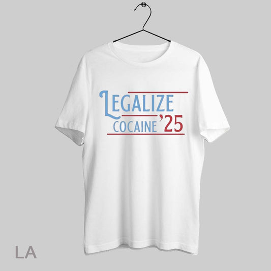 Top Legalize Cocaine 2025 T Shirt Sweatshirt Hoodie Shirt