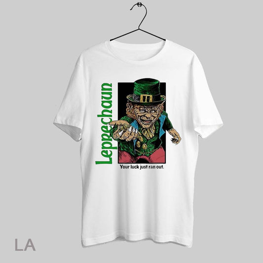 Top Leprechaun Your Luck Just Ran Out T Shirt Sweatshirt Hoodie Shirt