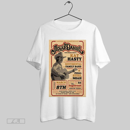 Top Lightning Rod Records Presents Jesse Daniel The Sagebrush In Austin Texas Sat Mar 8 2025 T Shirt Sweatshirt Hoodie Shirt