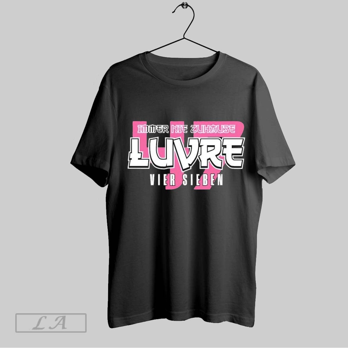 Top Luvre 47 Vier Sieben Immer Nie Zuhaus T Shirt Sweatshirt Hoodie Shirt
