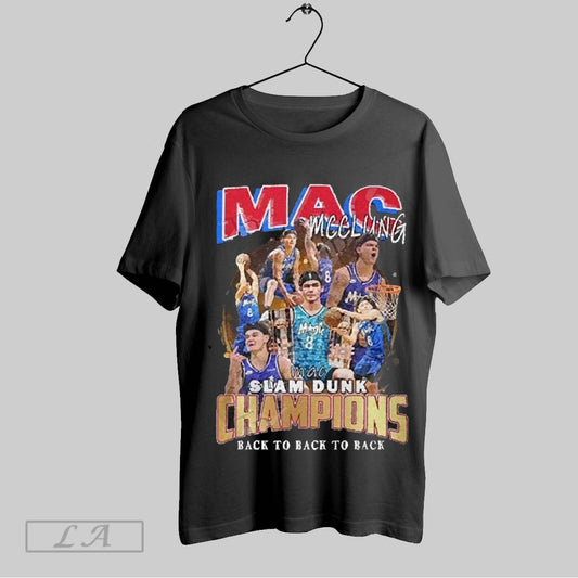 Top Mac Mcclung Slam Dunk Champions Back To Back To Back 2025 T Shirt Sweatshirt Hoodie Shirt