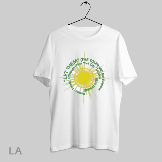 Top Mel Robbins Let Them The Tour 2025 T Shirt Sweatshirt Hoodie Shirt