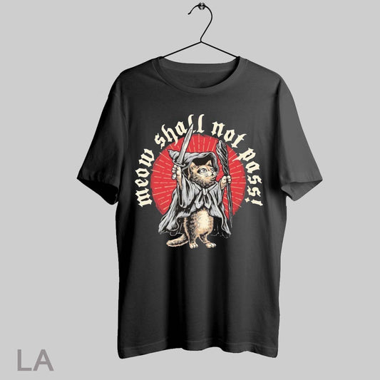 Top Meow Shall Not Pass T Shirt Sweatshirt Hoodie Shirt