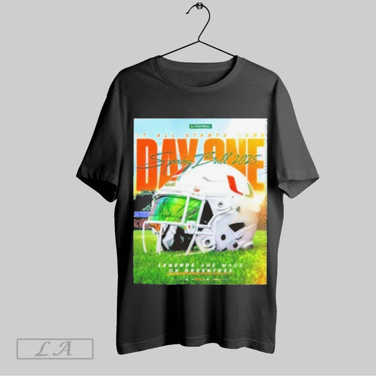 Top Miamihurricanes It All Starts Here Day One Spring Ball 2025 Legends Are Made On Greentree Helmet Poster T Shirt Sweatshirt Hoodie Shirt