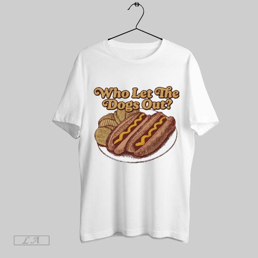 Top Middleclassfancy Who Let The Dogs Out Hotdog T Shirt Sweatshirt Hoodie Shirt