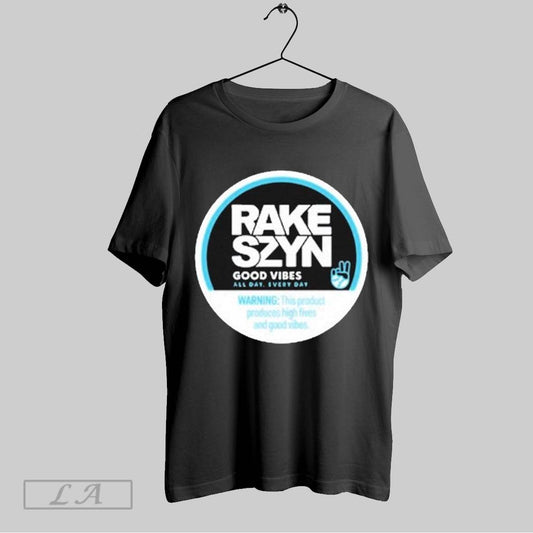 Top Mitch Haniger Wearing Rake Szyn Good Vibes All Day Every Day T Shirt Sweatshirt Hoodie Shirt
