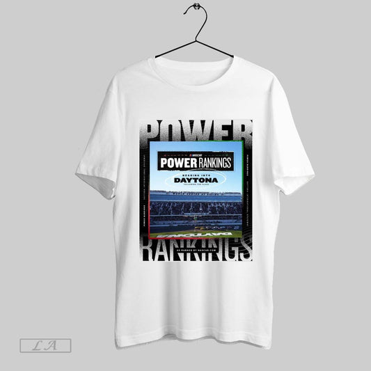 Top Nascar Power Rankings Heading Into Daytona Following The Clash World Center Of Racing Poster Sweatshirt T Shirt