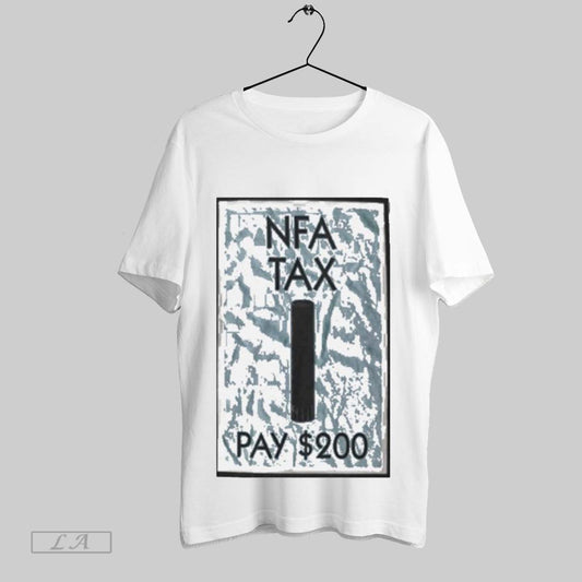 Top Nfa Tax Pay 200 T Shirt Sweatshirt Hoodie Shirt