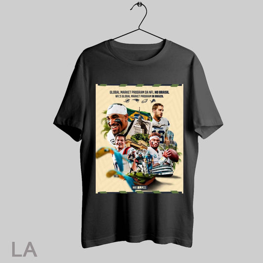 Top Nfl Brazil Global Market Program Da Nfl No Brasil Nfls Global Market Program In Brazil Poster T Shirt Sweatshirt Hoodie Shirt