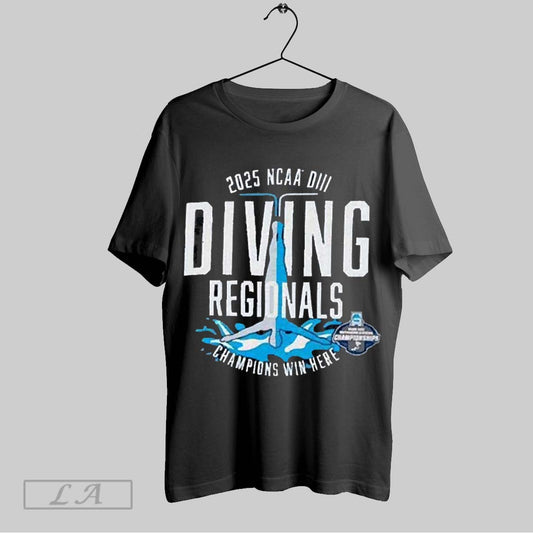 Top Ncaa Diii Diving Regionals 2025 Champions Win Here T Shirt Sweatshirt Hoodie Shirt