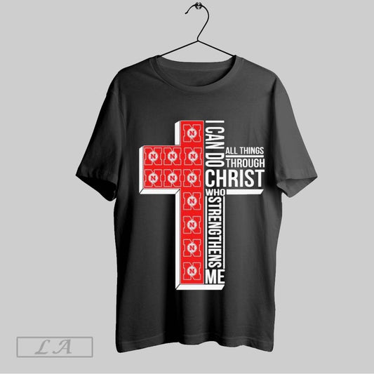 Top Nebraska Cornhuskers I Can Do Christ All Things Through Who Strengthens Me T Shirt Sweatshirt Hoodie Shirt