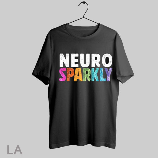 Top Neuro Sparkly Sped Teacher Autism Awareness Neurodiversity T Shirt Sweatshirt Hoodie Shirt