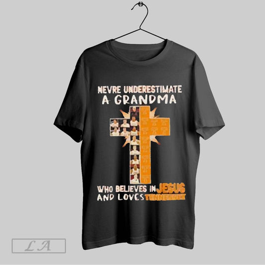 Top Never Underestimate A Grandma Who Believes In Jesus And Loves Tennessee 2025 T Shirt Sweatshirt Hoodie Shirt