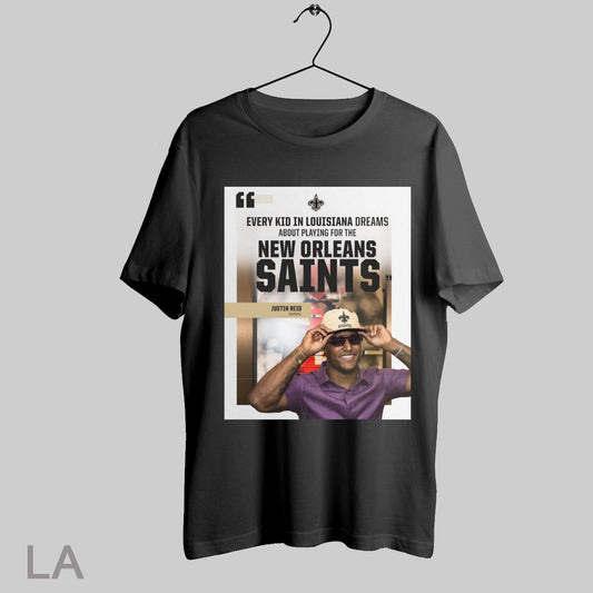 Top New Orleans Saints Justin Reid Every Kid In Louisiana Dreams About Playing For The New Orleans Saints Poster T Shirt Sweatshirt Hoodie Shirt