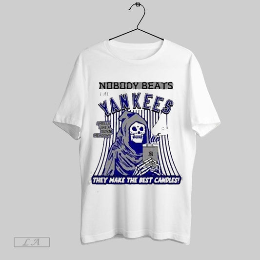 Top Nobody Beats The Nobody New York Yankees They Make The Best Candles Smells Like A Sun Meadow 2025 T Shirt Sweatshirt Hoodie Shirt