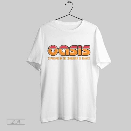 Top Oasis Merch 25th Anniversary Standing On The Shoulder Of Giants Unisex 2025 T Shirt Sweatshirt Hoodie Shirt