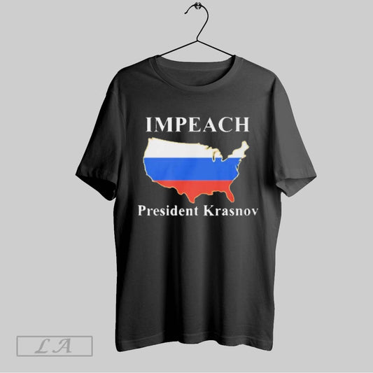 Top Official Impeach President Krasnov T Shirt Sweatshirt Hoodie Shirt