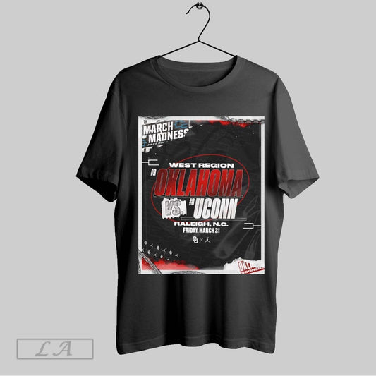 Top Oklahoma Sooners Mens Basketball West Region Oklahoma Vs Uconn Raleigh Nc Fri Mar 21 2025 March Madness Poster T Shirt Sweatshirt Hoodie Shirt