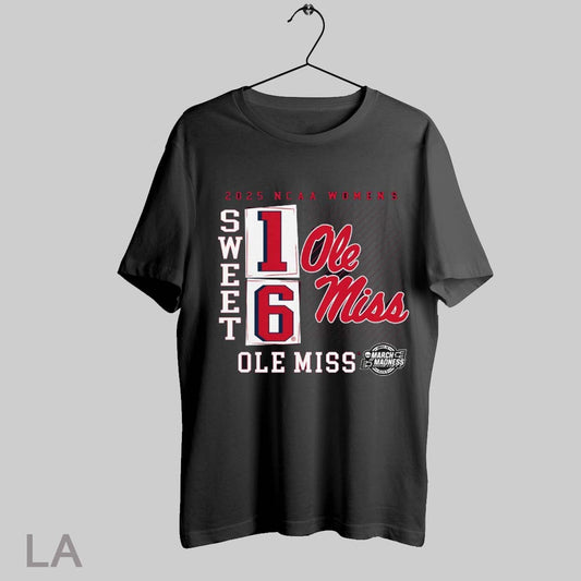 Top Ole Miss Rebels Ncaa Womens Basketball Tournament March Madness Sweet 16 Elite 8 No Look Pass 2025 T Shirt Sweatshirt Hoodie Shirt