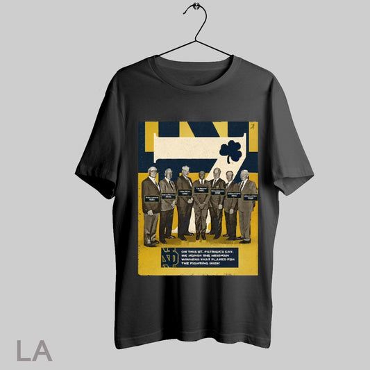 Top On St Patricks Day We Honor The Heisman Winners That Played For The Notre Dame Fighting Irish 2025 T Shirt Sweatshirt Hoodie Shirt