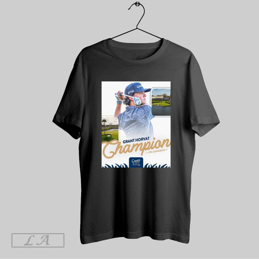 Top Pga Tour Grant Horvat Has Won The Creator Classic Tpc Sawgrass Champions A Birdie On 17 Sealed The Win Poster T Shirt Sweatshirt Hoodie Shirt
