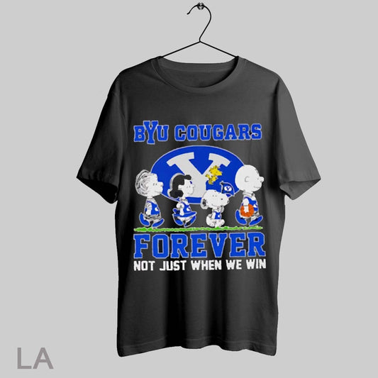Top Peanuts Byu Cougars Forever Not Just When We Win 2025 T Shirt Sweatshirt Hoodie Shirt