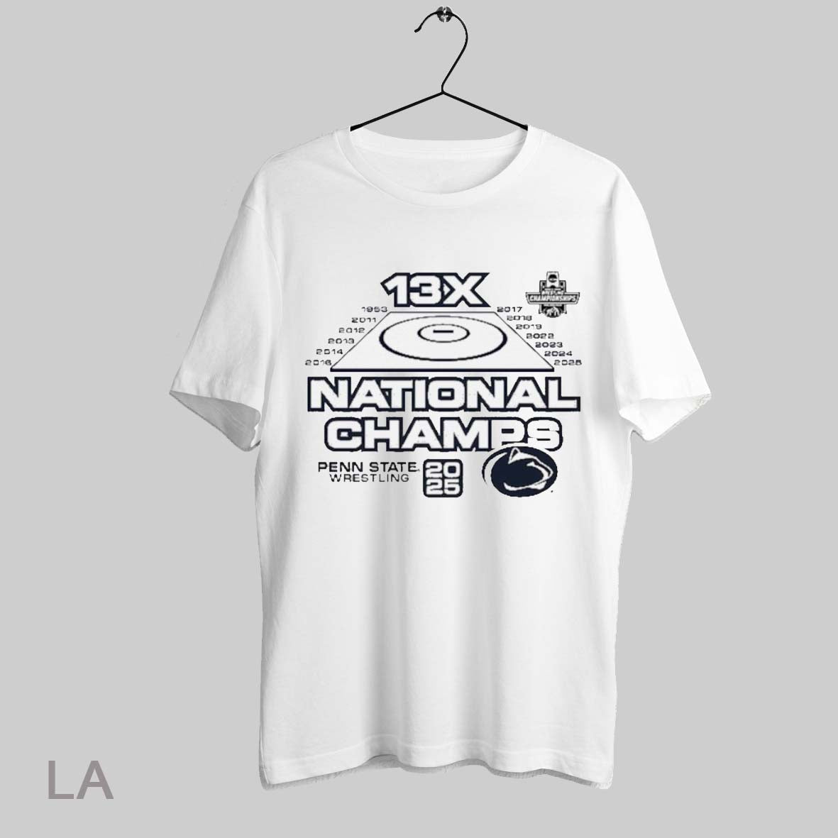 Top Penn State 2025 13x National Wrestling Champs Dynasty T Shirt Sweatshirt Hoodie Shirt