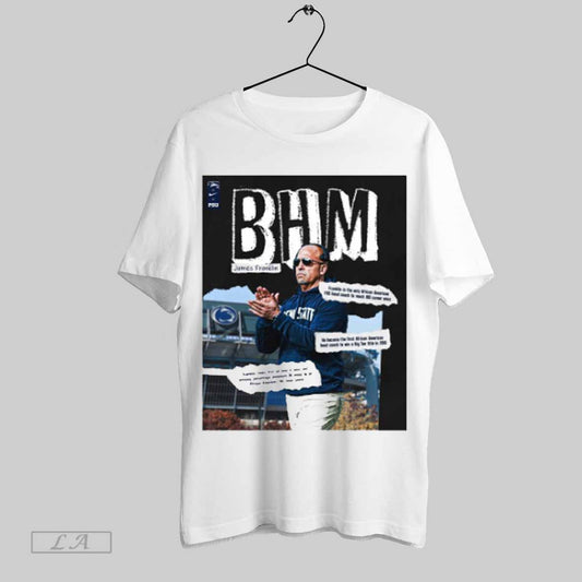 Top Penn State Football Bhm James Franklin Franklin Is The Only African American Fbs Head Coach To Reach 100 Career Wins Poster T Shirt Sweatshirt Hoodie Shirt