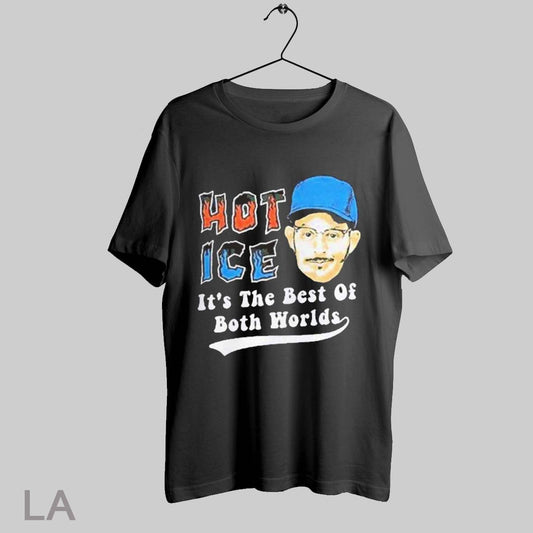 Top Phil Brickma Hot Ice Its The Best Of Both Worlds T Shirt Sweatshirt Hoodie Shirt