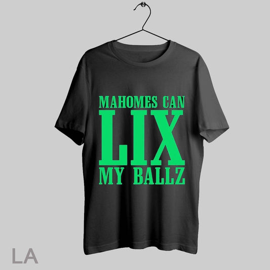 Top Philadelphia Eagles Philly Mahomes Can Lix My Ballz T Shirt Sweatshirt Hoodie Shirt