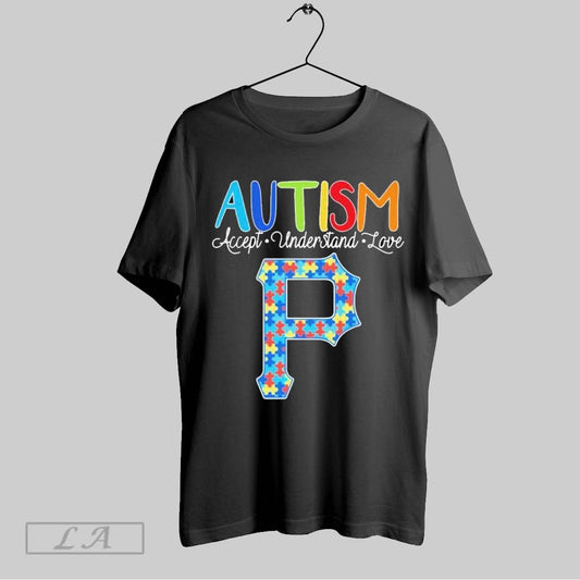 Top Pittsburgh Pirates Autism Accept Understand Love T Shirt Sweatshirt Hoodie Shirt