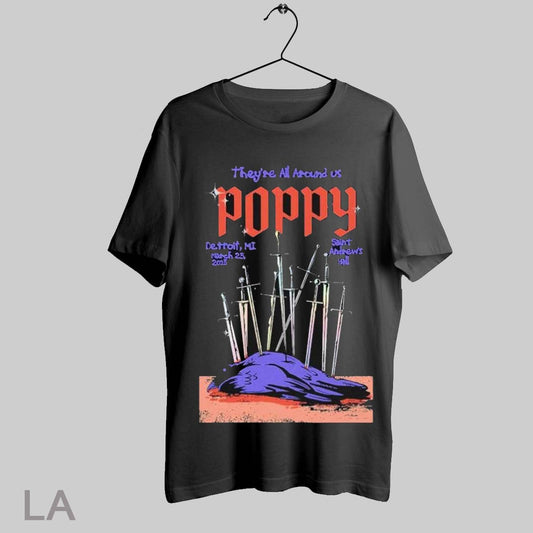 Top Poppy Theyre All Around Us St Andrews Hall Detroit Mi March 25th 2025 Show Crown Swords T Shirt Sweatshirt Hoodie Shirt