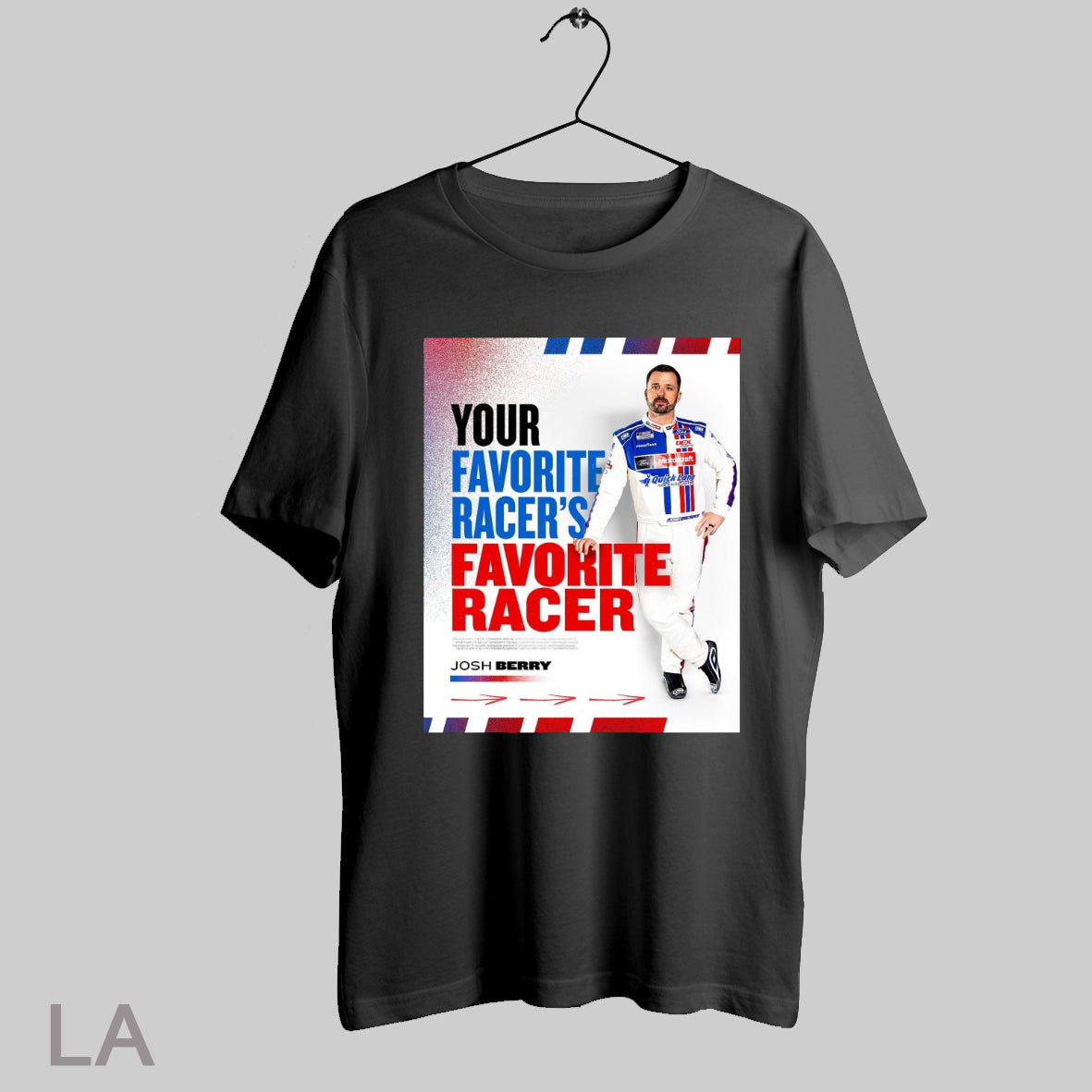 Top Poster A Bunch Of Racers With Respect For Josh Berry Your Favorite Racers Favorite Racer T Shirt Sweatshirt Tee Shirt