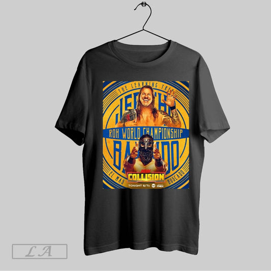 Top Poster Aew Collision Jericho Vs Bandido The Learning Tree Roh World Championship Tonight 2 22 2025 T Shirt Sweatshirt Hoodie Shirt
