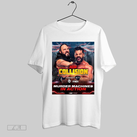 Top Poster Aew Collision Murder Machines In Action Tonight 2 22 2025 Phoenix Az T Shirt Sweatshirt Hoodie Shirt