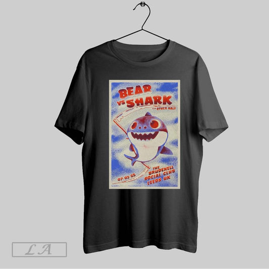 Top Poster Bear Vs Shark Mar 7 2025 The Brudenell Social Club Leeds Uk Tour Plus Other Half T Shirt Sweatshirt Hoodie Shirt