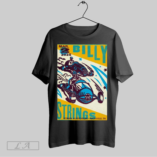 Top Poster Billy Strings Ryman Auditorium Nashville Tn Mar 2 2025 T Shirt Sweatshirt Hoodie Shirt