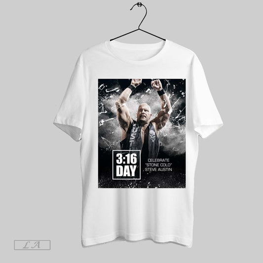 Top Poster Celebrate Stone Cold Steve Austin 3 16 Day Wwe 2025 Graphi T Shirt Sweatshirt Hoodie Shirt