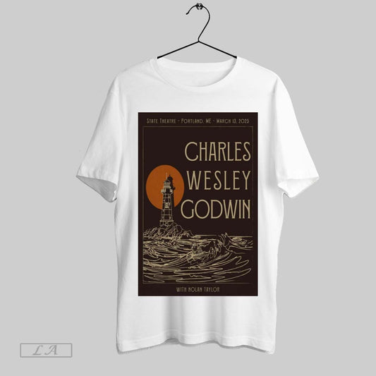 Top Poster Charles Wesley Godwin March 13 2025 State Theatre Portland Me Tour With Nolan Taylor T Shirt Sweatshirt Tee Shirt